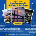 Paket Wisata Banjarmasin 3 Hari 2 Malam