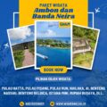 paket wisata ambon banda neira 5H4M