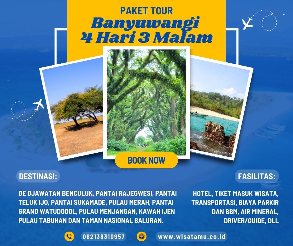 Paket Wisata Banyuwangi 4 Hari 3 Malam