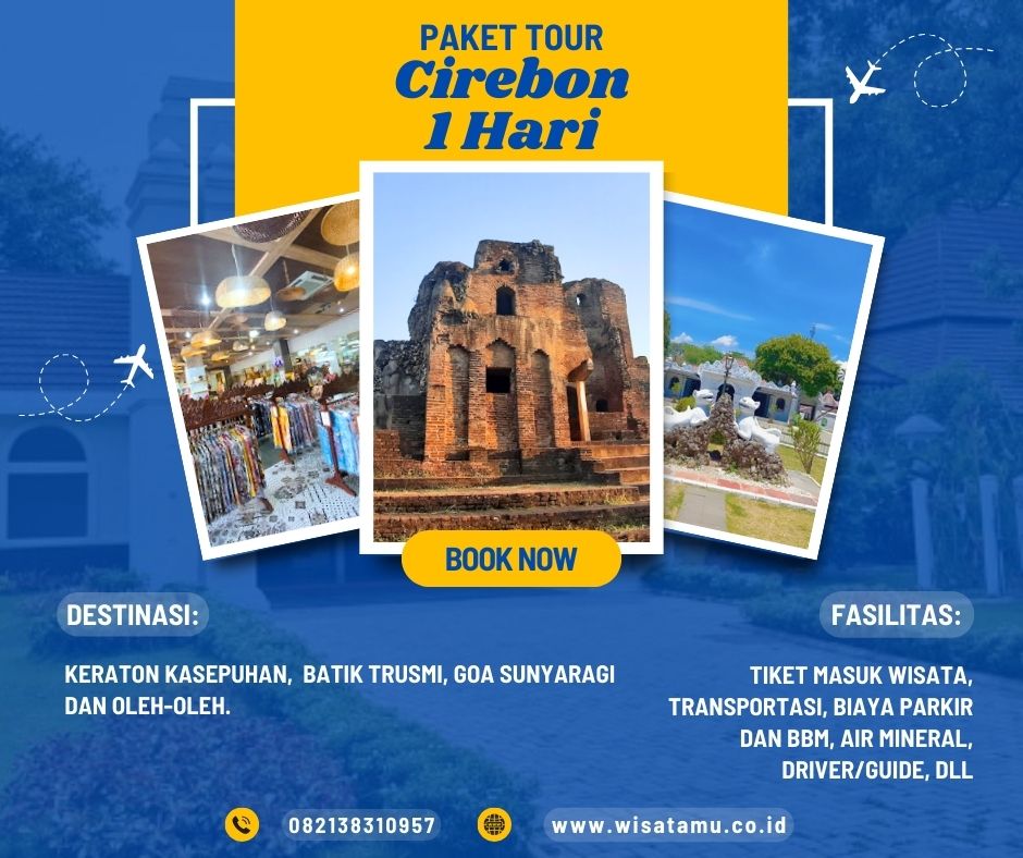 Paket Wisata Cirebon 1 Hari