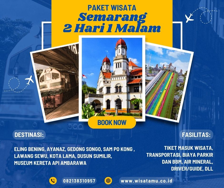 Paket Wisata Semarang 2 Hari 1 Malam