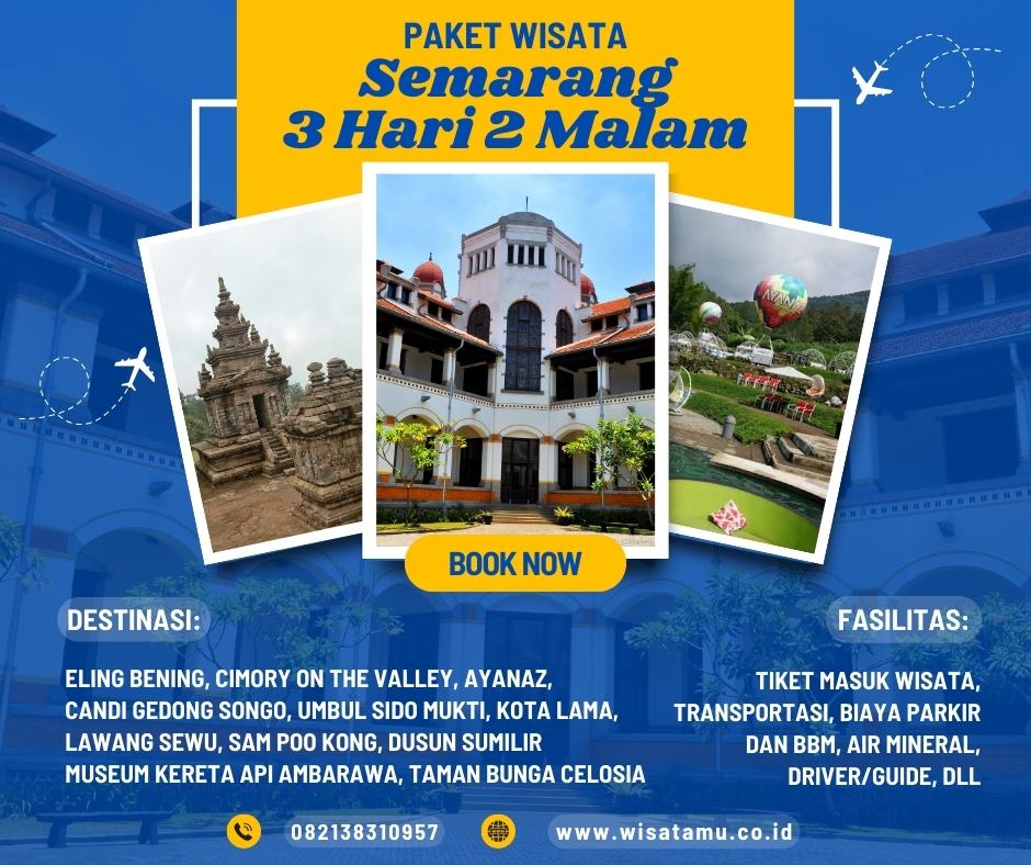 Paket Wisata Semarang 3 Hari 2 Malam