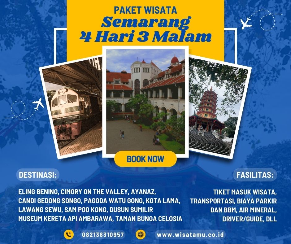 Paket Wisata Semarang 4 Hari 3 Malam