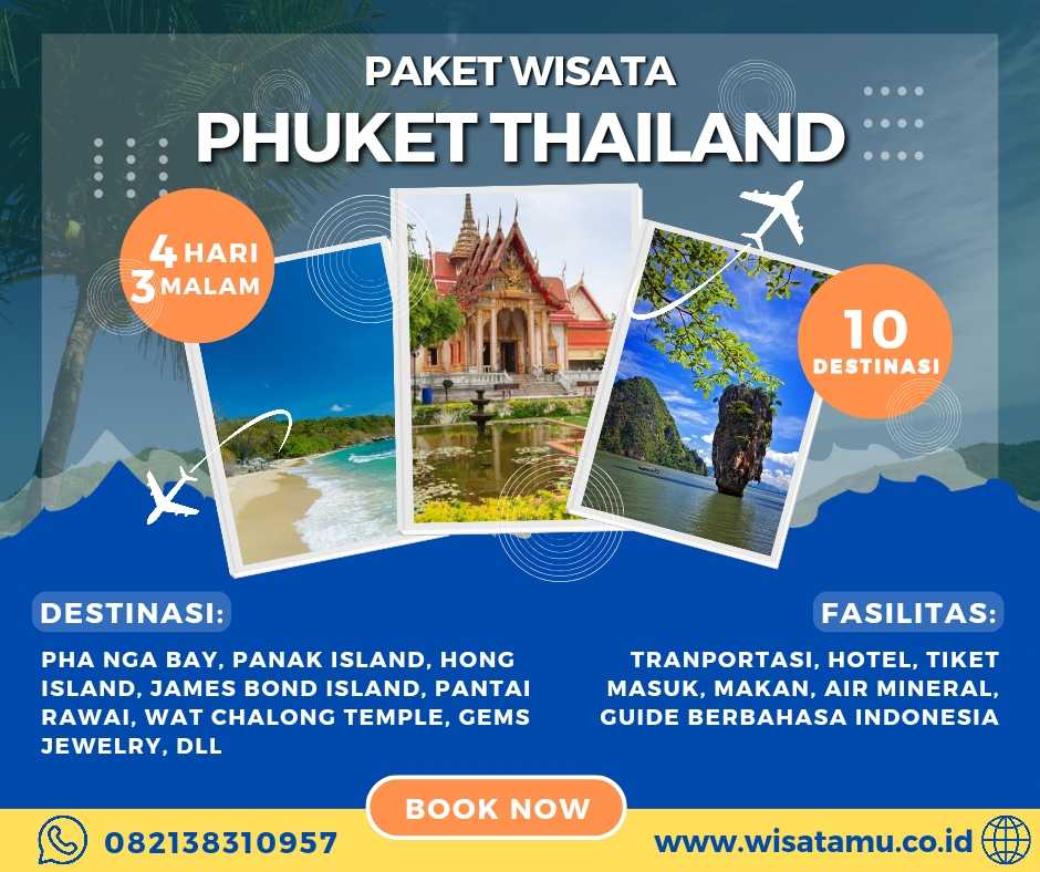 Paket Wisata Phuket 4 Hari 3 Malam