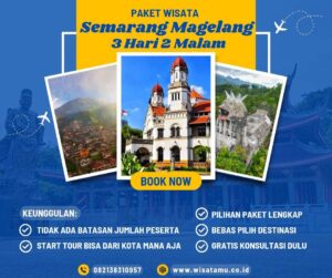 Paket Wisata Semarang Magelang 3 Hari 2 Malam