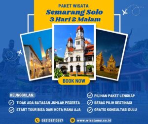 Paket Wisata Semarang Solo 3 Hari 2 Malam