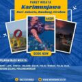 Paket Wisata Karimunjawa dari Jakarta, Bandung, Cirebon