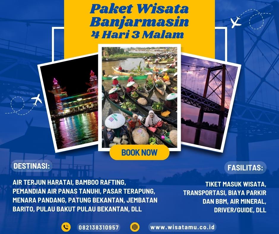 Paket Wisata Banjarmasin 4 Hari 3 Malam