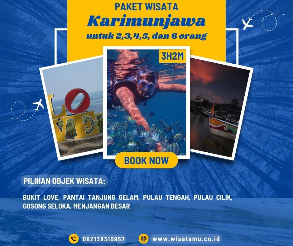 Paket Wisata Karimunjawa untuk 2, 3, 4, 5, dan 6 Orang