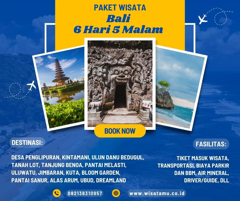 Paket Wisata Bali 6 Hari 5 Malam