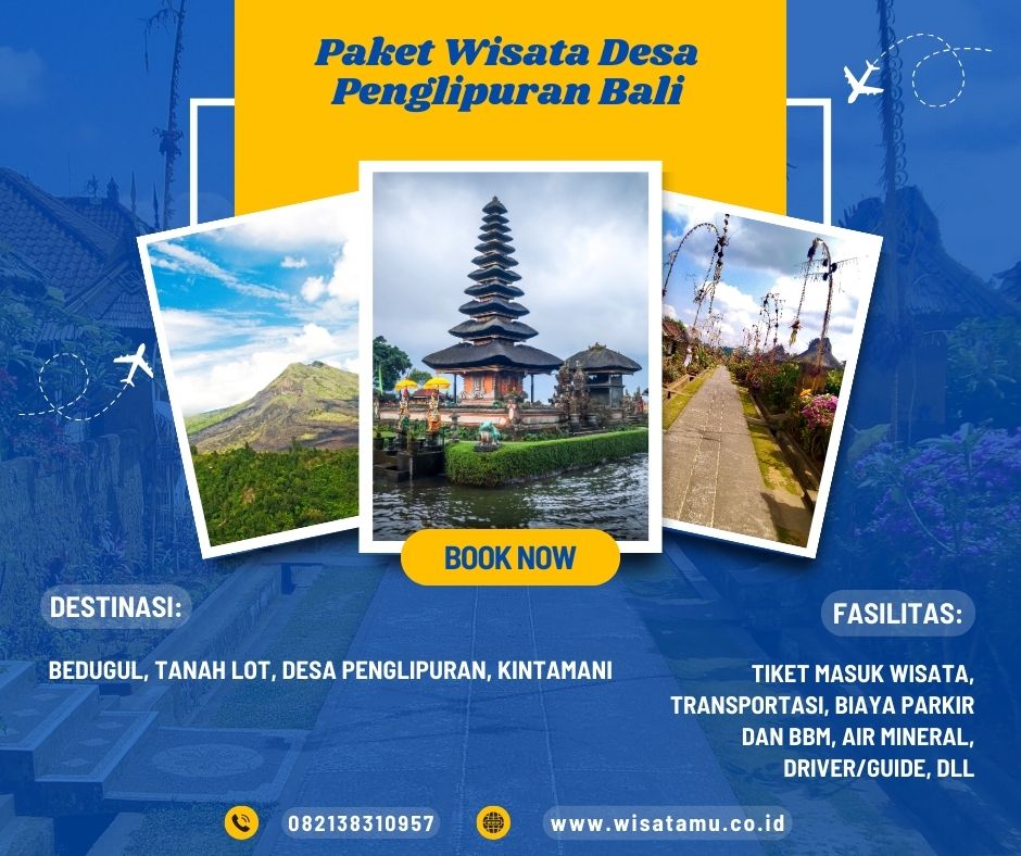 Paket Wisata Desa Penglipuran Bali