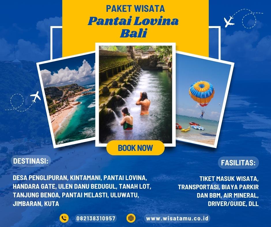 Paket Wisata Pantai Lovina Bali 4 Hari 3 Malam