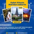 paket wisata bali dari jakarta