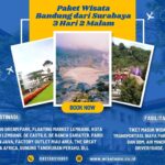 Paket Wisata Bandung dari Surabaya 3 Hari 2 Malam