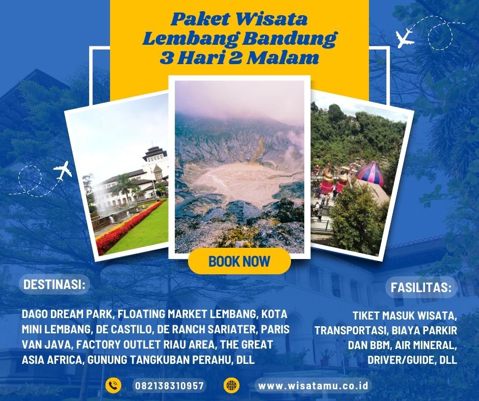 Paket Wisata Lembang Bandung 3 Hari 2 Malam