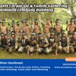 Paket Corporate & Family Gathering Outbound Lembang Bandung