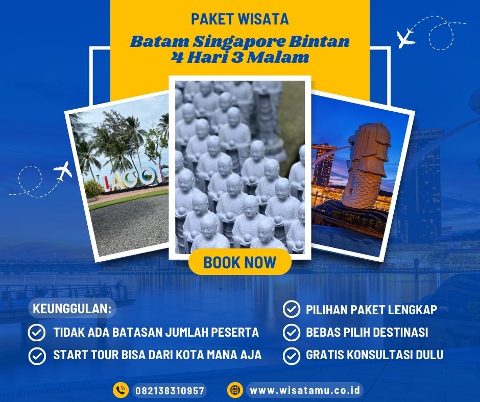 Paket Wisata Batam Singapore Bintan 4 Hari 3 Malam