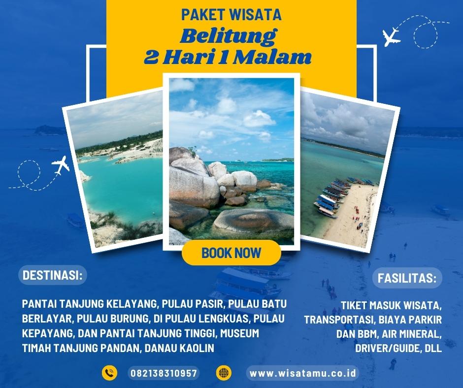 Paket Wisata Belitung 2 Hari 1 Malam