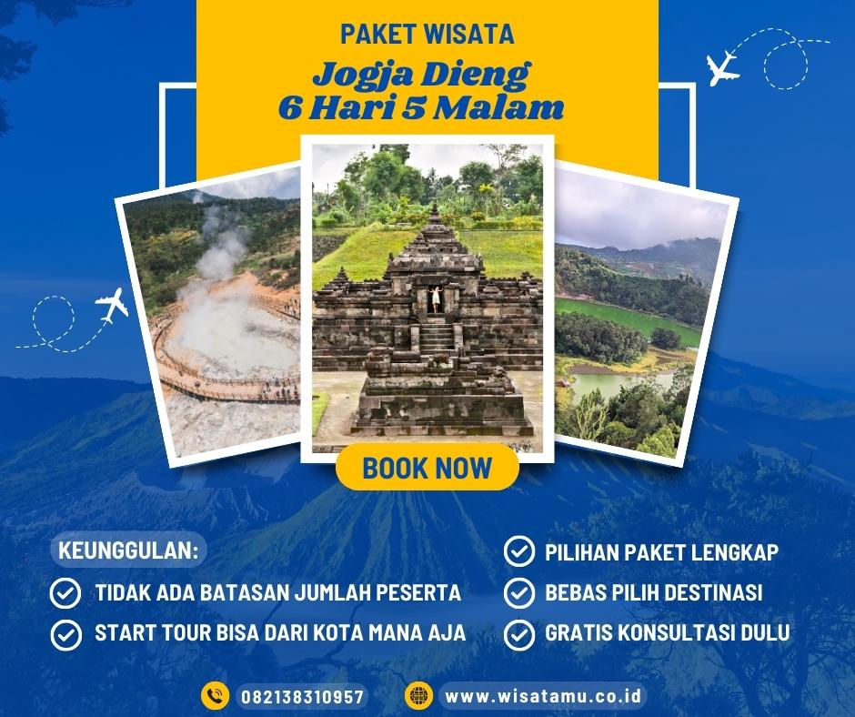 Paket Jogja Dieng 6 Hari 5 Malam