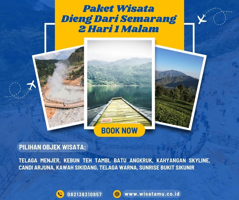 Paket Wisata Dieng Dari Semarang 2H1M