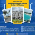 Paket Wisata Tanjung Pinang Bintan 3 Hari 2 Malam