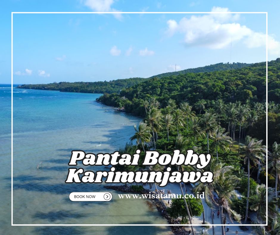 Rahasia Pantai Bobby Karimunjawa yang Jarang Diketahui Wisatawan