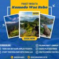 Paket Wisata Komodo Wae Rebo 6 Hari 5 Malam