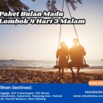 Paket Bulan Madu Lombok 4 Hari 3 Malam