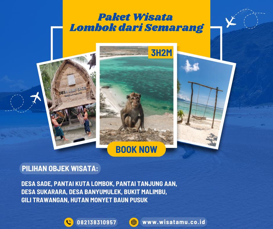 Paket Wisata Lombok dari Jakarta, Surabaya, Jogja