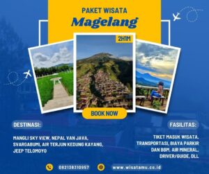 Paket Wisata Magelang 2 Hari 1 Malam