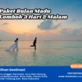 Paket Bulan Madu Lombok 3 Hari 2 Malam