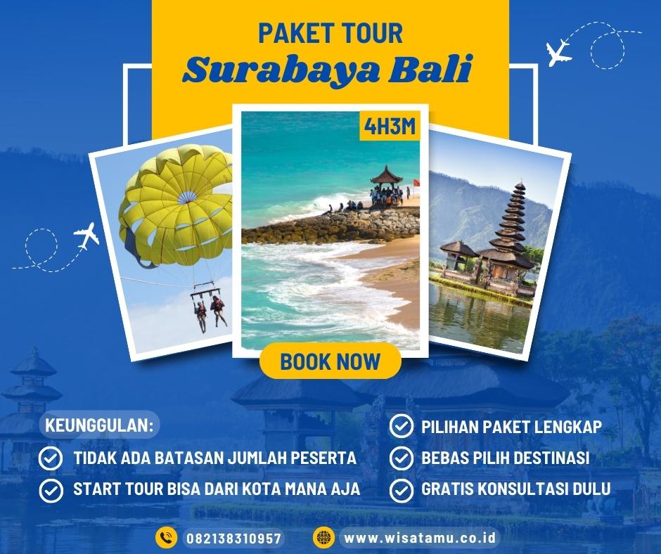 Paket Tour Surabaya Bali 4 Hari 3 Malam Hits