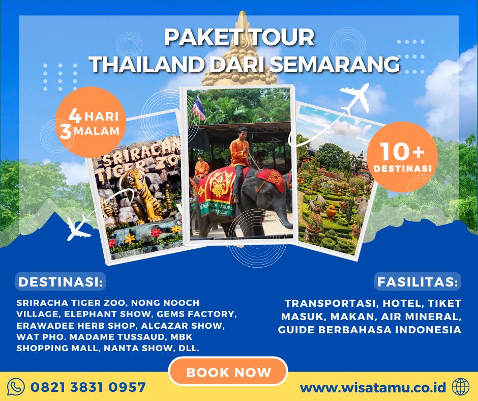 Paket Wisata Ke Thailand Dari Semarang 4 Malam 3 Hari