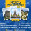 Paket Wisata Ke Thailand Dari Surabaya