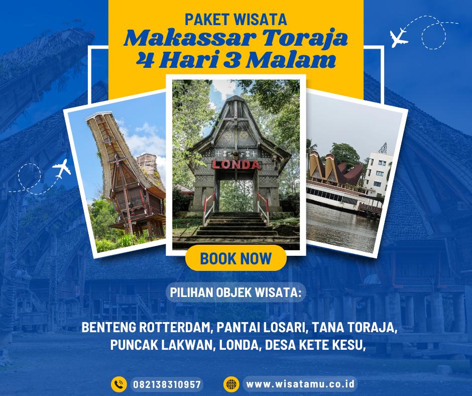 Paket Wisata Makassar – Toraja