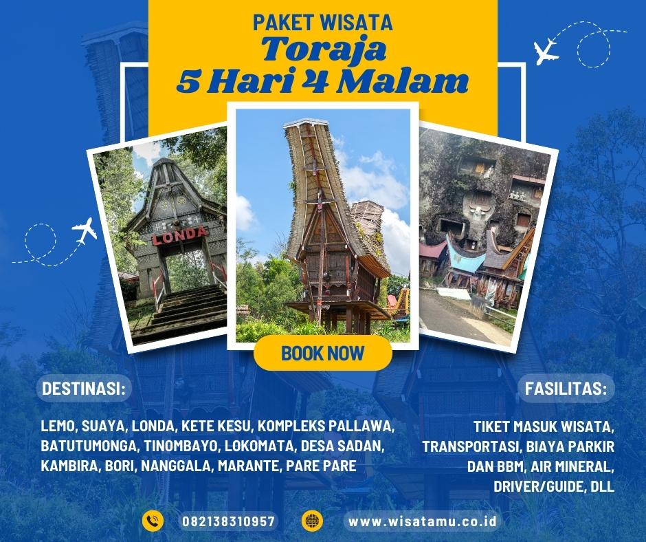 Paket Wisata Toraja 5 Hari 4 Malam