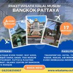 Paket Wisata Halal Muslim Bangkok Pattaya 4H3M