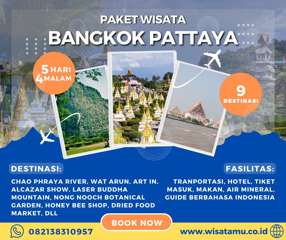 Paket Wisata Bangkok Pattaya 5 Hari 4 Malam