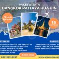 Paket Wisata Bangkok Pattaya Hua Hin 5 Hari 4 Malam