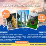 Paket Wisata Malaysia 5 Hari 4 Malam