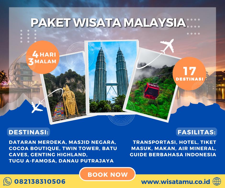 Paket Wisata Malaysia 4 Hari 3 Malam