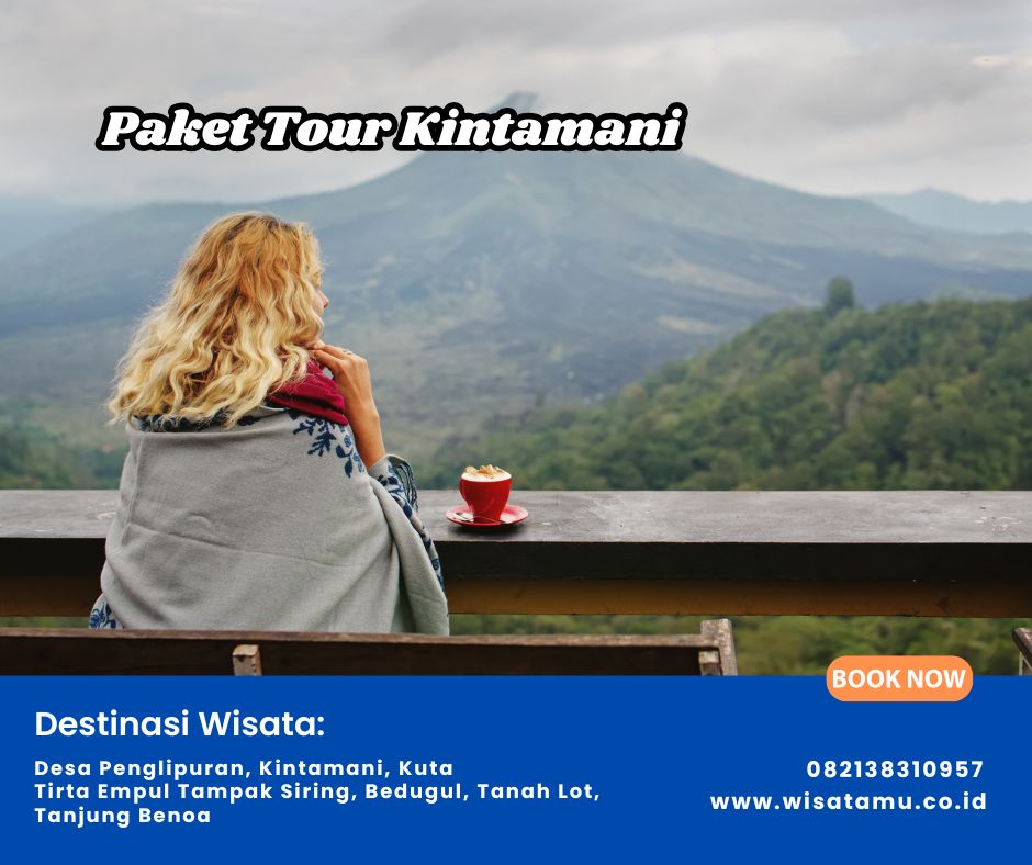 Paket Tour Kintamani