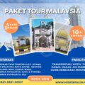 Paket Wisata Malaysia 4 Hari 3 Malam