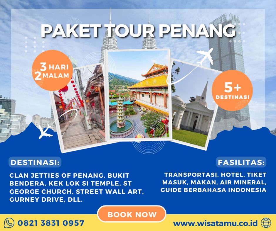 Paket Wisata Penang 3 Hari 2 Malam