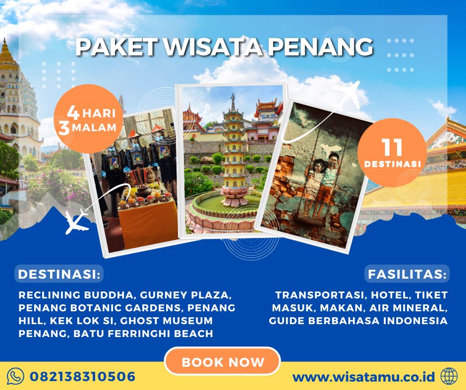 Paket Wisata Penang 4 Hari 3 Malam