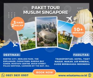 Paket Wisata Muslim Singapore