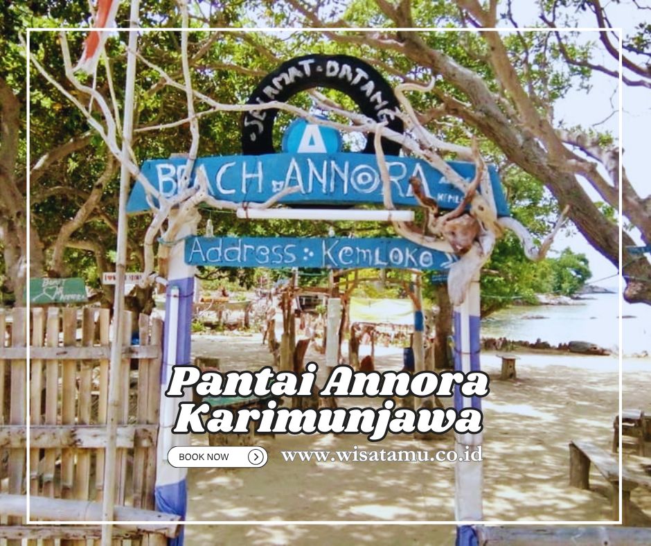 Wisata Karimunjawa Serasa Private Beach Cek Pantai Annora Yuk!